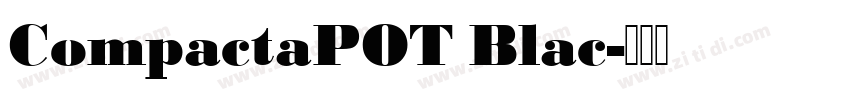 CompactaPOT Blac字体转换